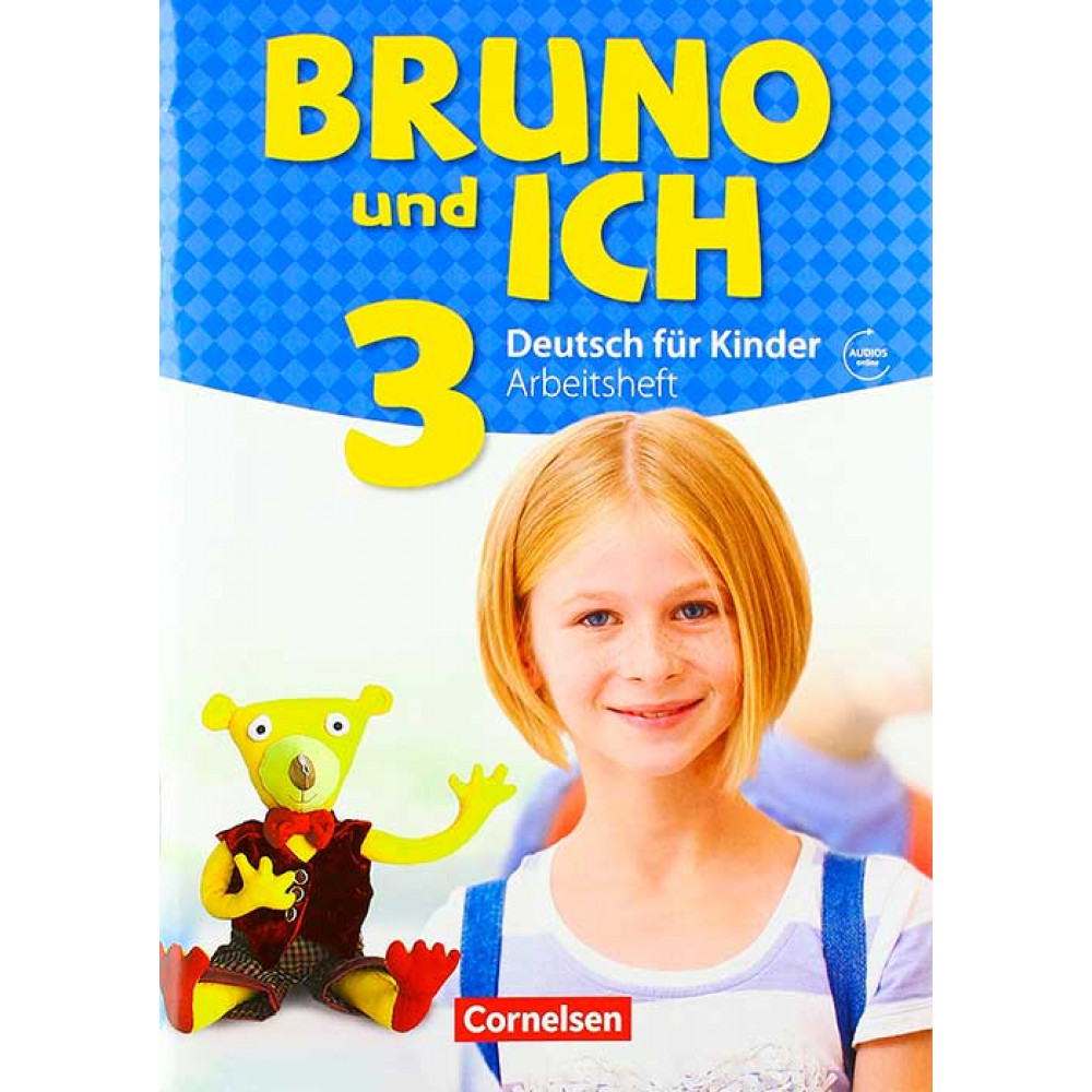 Bruno und ich 3. Arbeitsheft mit Audio-CD 