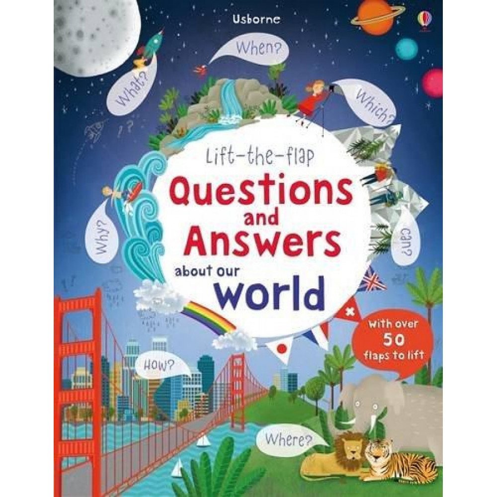 Questions and Answers About Our World 