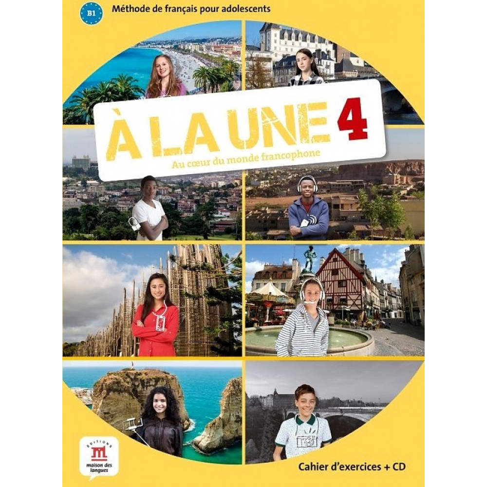 A la une 4. Cahier d'exercices + CD 
