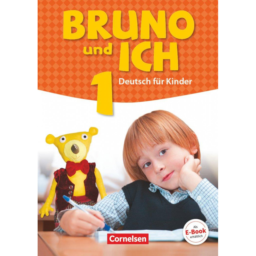 Bruno und ich Band 1. Schuelerbuch mit Audio-MP3 -Download 