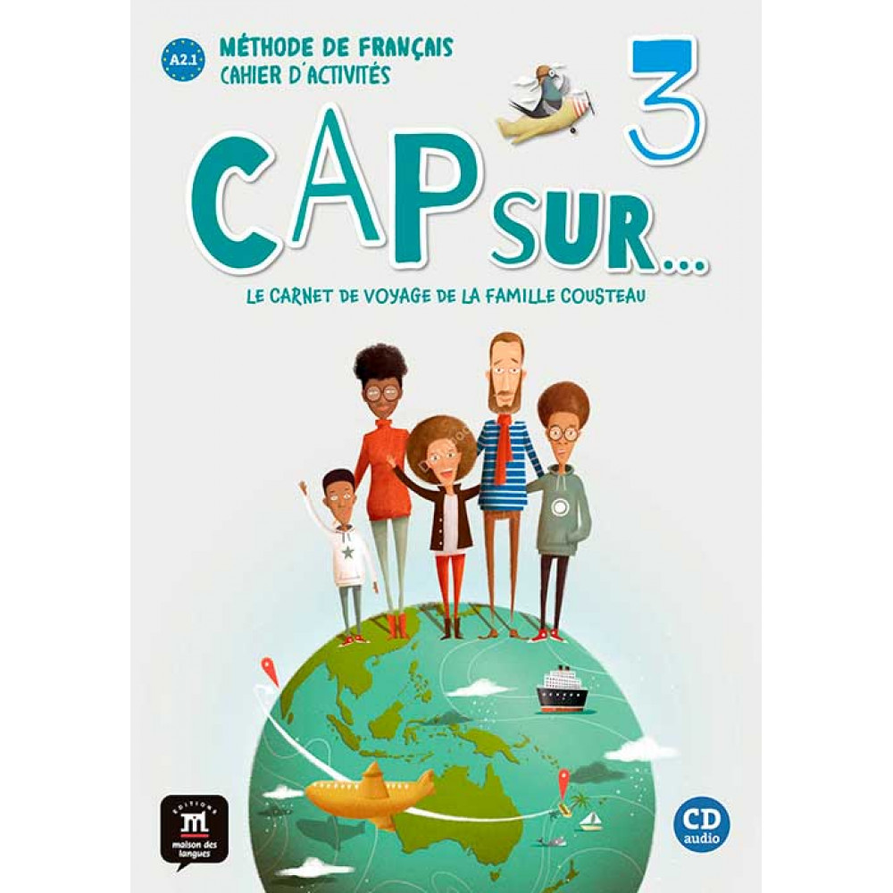 Cap sur… 3. Cahier d’activites + Audio CD 