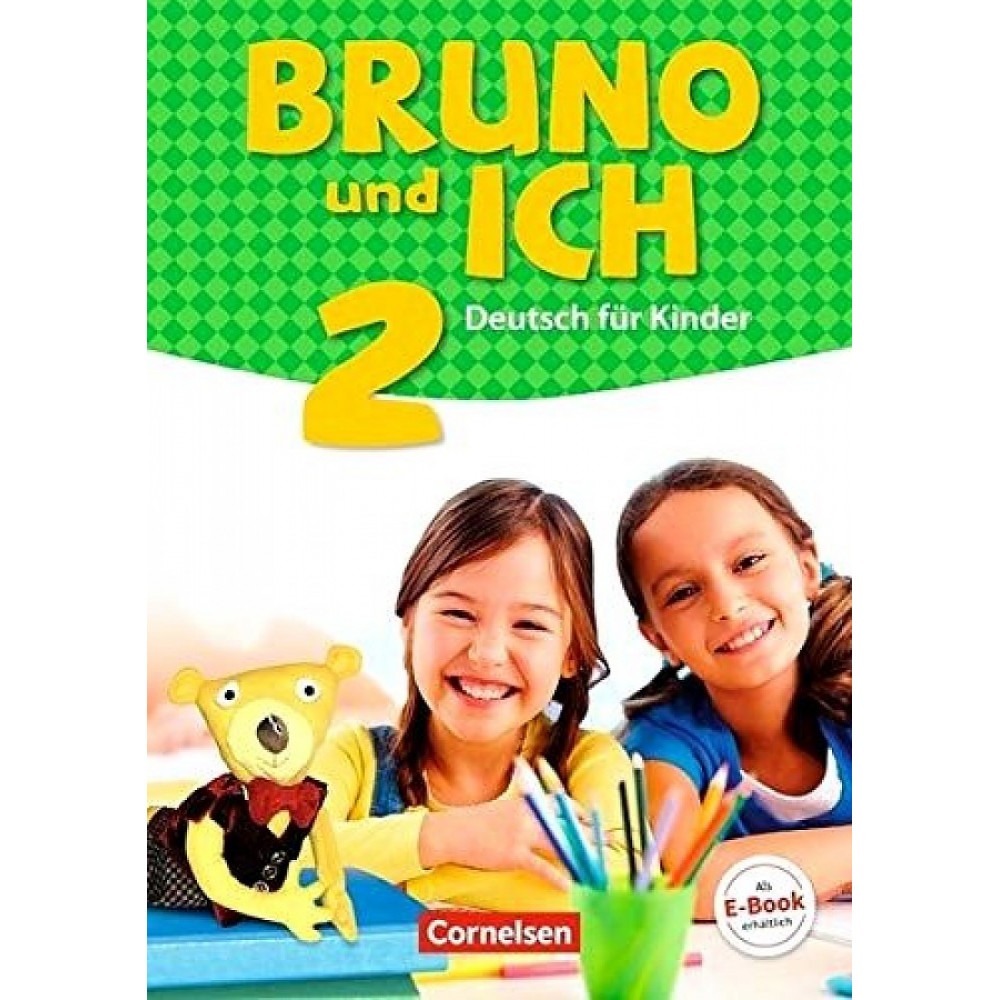 Bruno und ich Band 2. Schuelerbuch mit Audio-online 