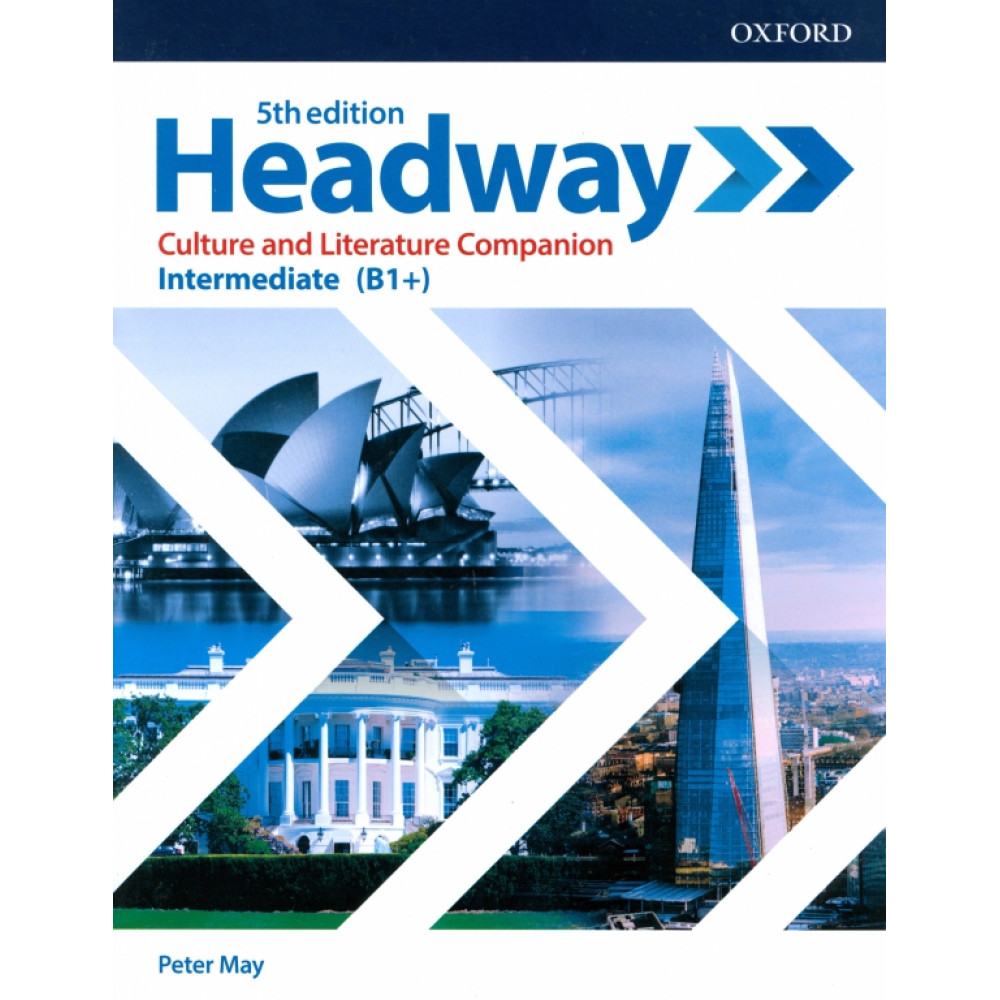 Headway (5th edition) Intermediate (B1+). Culture and Literature Companion 