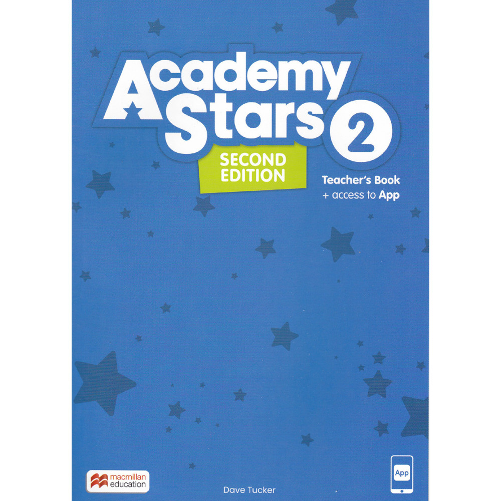 Academy Stars Second Edition Level 2 Teacher's Book with App 