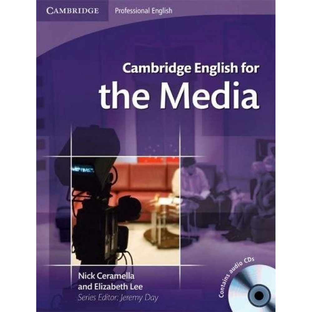 Cambridge English for the Media. Student's Book + CD 
