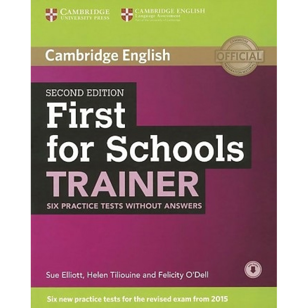 First for Schools Trainer (for revised exam 2015) Six Practice Tests without Answers with Audio 