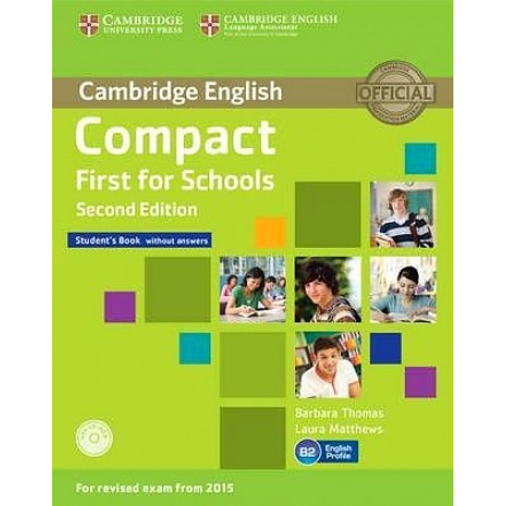 Compact First for Schools (for revised exam 2015) Student's Book without Answers + CD 