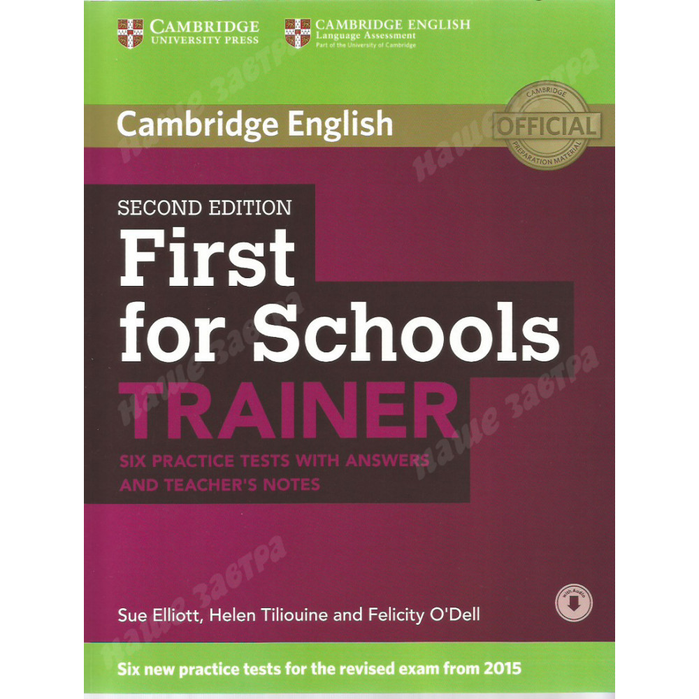 First for Schools Trainer Six Practice Tests with Answers + Teacher's Notes + Downloadable Audio 